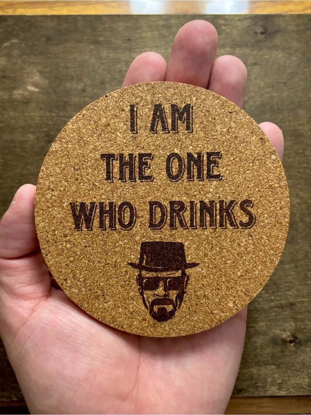 Funny Breaking Bad Laser Engraved Cork Coaster